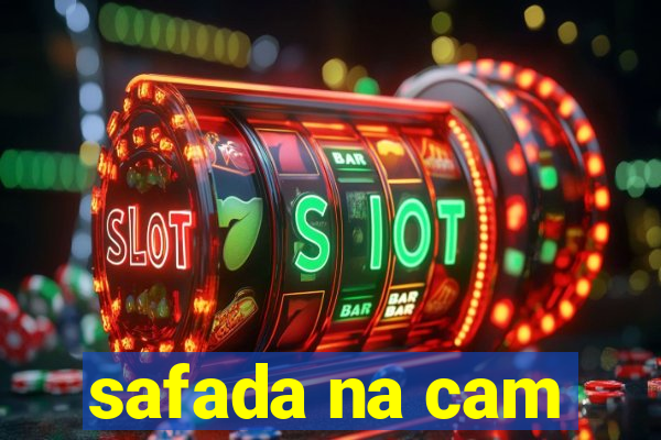 safada na cam